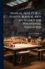 Manual Arts; Public School Manual Arts an Agency for Vocational Education