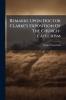 Remarks Upon Doctor Clarke's Exposition Of The Church-catechism
