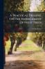 A Practical Treatise On The Management Of Fruit Trees