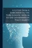 A Letter From A Subscriber To The York Lunatic Asylum To The Governors Of That Charity