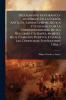 Diccionario Geográfico-histórico De La España Antigua Tarraconense Bética Y Lusitana Con La Correspondencia De Sus Regiones Ciudades Montes Rios Caminos Puertos E Islas A Las Conocidas En Nuestros Días 1
