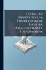 Collectio Disputationum Theologicarum Imprimis Exegeticarum Et Historicarum