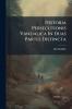 Historia Persecutionis Vandalica In Duas Partes Distincta
