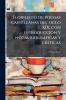 Florilegio de poesias castellanas del siglo XIX; con introduccion y notas biograficas y criticas