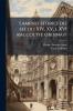 Lamenti storici dei secoli XIV XV e XVI raccolti e ordinati