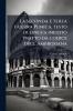 La seconda e terza guerra Punica testo di lingua inedito tratto da codice dell' Ambrosiana