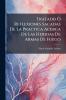 Tratado Ò Reflexiones Sacadas De La Practica Acerca De Las Heridas De Armas De Fuego