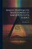 Manuel D'optique Ou Traité Complet Et Simplifié De Cette Science