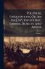 Political Disquisitions Or An Inquiry Into Public Errors Defects And Abuses; Volume 3
