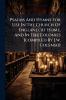 Psalms And Hymns For Use In The Church Of England At Home And In The Colonies [compiled By J.w. Colenso]