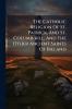 The Catholic Religion Of St. Patrick And St. Columb-kill And The Other Ancient Saints Of Ireland