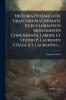 Historia Polemica De Graecorum Schismate Ex Ecclesiasticis Monumentis Concinnata Labore Et Studio P. Laurentii Cozza A S. Laurentio...
