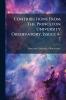 Contributions From The Princeton University Observatory Issues 4-7