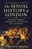 SEXUAL HISTORY OF LONDON