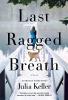 Last Ragged Breath