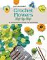 Crochet Flowers Step-by-Step