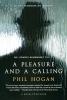 Pleasure and a Calling