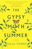 Gypsy Moth Summer