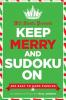 Will Shortz Presents Keep Merry and Sudoku On