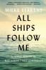 All Ships Follow Me