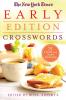 New York Times Early Edition Crosswords