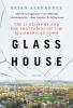 Glass House