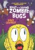Night of the Living Zombie Bugs