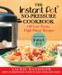 Instant Pot�� No-Pressure Cookbook