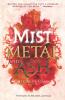 Mist Metal and Ash