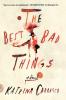 Best Bad Things