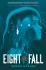 Eight Will Fall