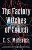 Factory Witches of Lowell