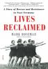 Lives Reclaimed