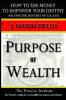 Purpose of Wealth - Paperback