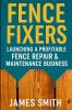 Fence Fixers