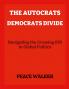 The Autocrats-Democrats Divide