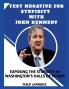 Test Negative For Stupidity With John Kennedy