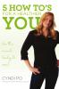 5 How To's for a Healthier You