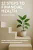 12 Steps to Financial Health