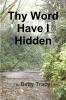 Thy Word Have I Hidden