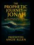 The Prophetic Journey of Jonah