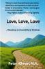 Love Love Love A Roadmap to Unconditional Kindness