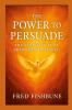 The Power To Persuade