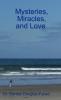 Mysteries Miracles and Love
