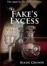 The Fake's Excess