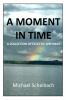 A Moment in Time