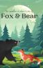 The Woodland Adventures of Fox & Bear