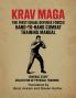 KRAV MAGA - THE FIRST ISRAEL DEFENSE FORCES HAND-TO-HAND COMBAT TRAINING MANUAL