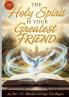 The Holy Spirit Is Your Greatest Friend