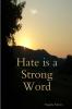 Hate is a Strong Word